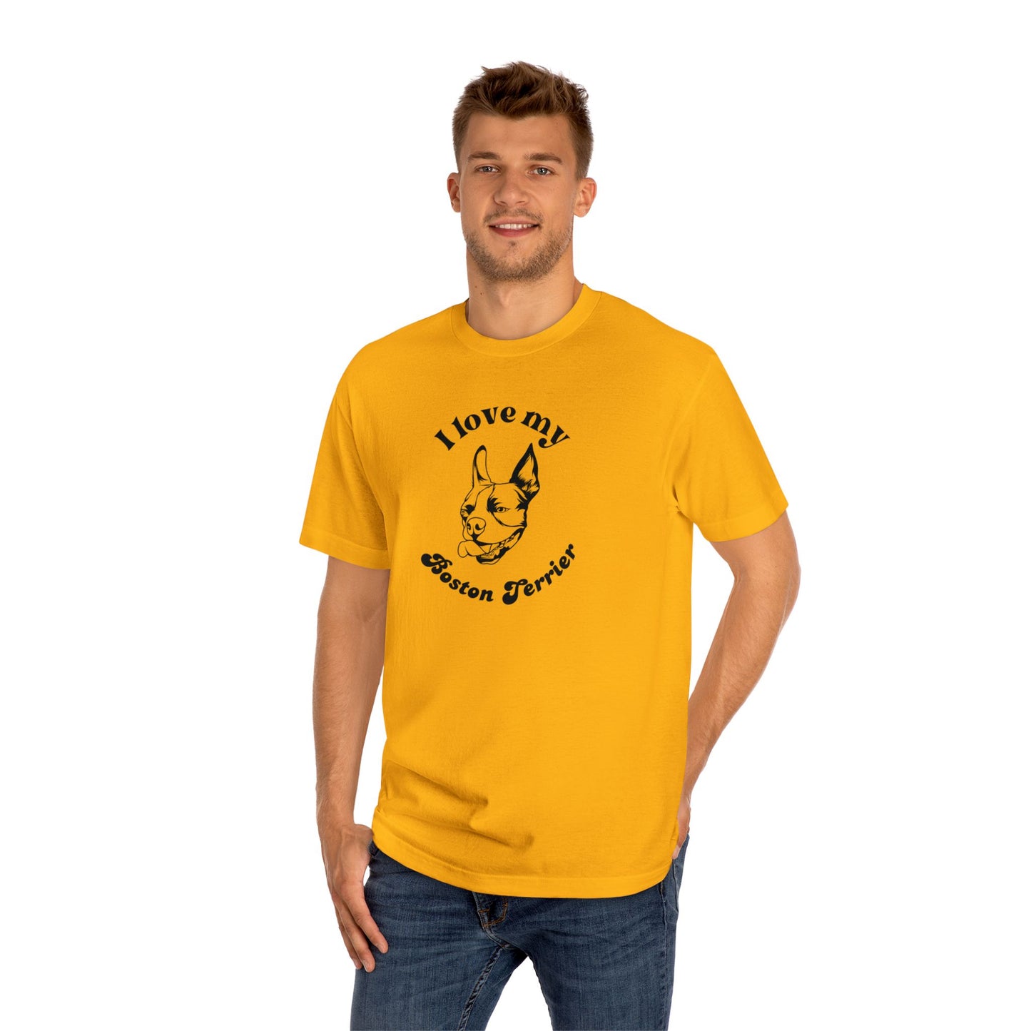 Boston Terrier Dog Lover Tee - I Love My Boston Terrier - Unisex - Relaxed Fit T-Shirt
