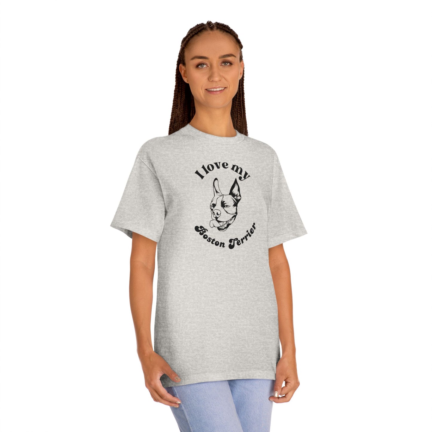 Boston Terrier Dog Lover Tee - I Love My Boston Terrier - Unisex - Relaxed Fit T-Shirt